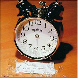 Ageless Time Is Gone CD