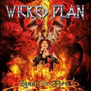 Wicked Plan Land on Fire CD