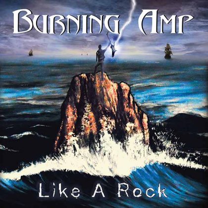 Burning Amp Like a Rock CD
