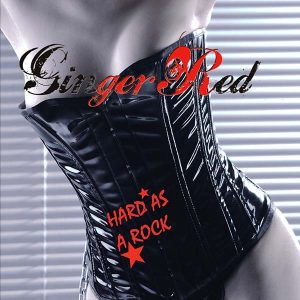 Ginger Red Hard As A Rock CD