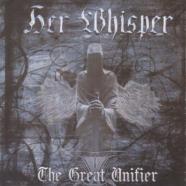 Her Whisper The Great Unifier CD