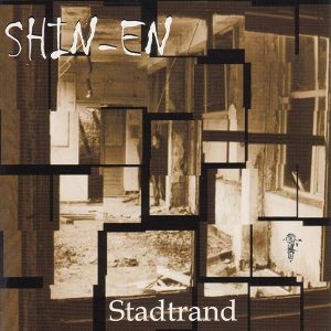 Shin -En Stadtrand CD