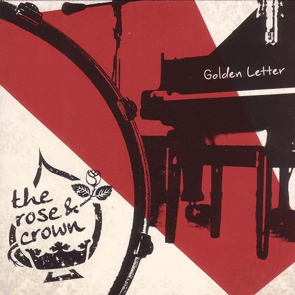 The Rose And Crown Golden Letter CD
